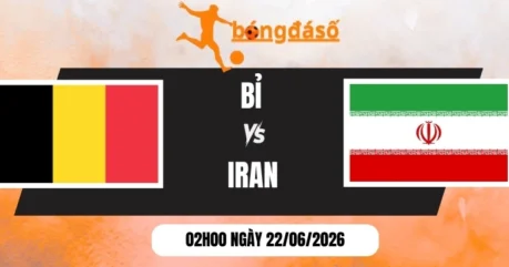 Kèo Nhà Cái Bỉ Vs Iran – Bảng G World Cup 02h00 22/06/2026