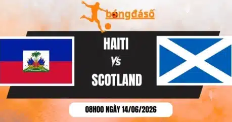 Soi Kèo Bóng Đá Haiti Vs Scotland – Bảng C World Cup 08h00 14/06/2026
