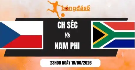 Tỷ Lệ Kèo CH Séc Vs Nam Phi – Bảng A World Cup 23h00 18/06/2026