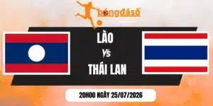 Kèo nhà cái Lào vs Thái Lan - Vòng bảng AFF Cup 20h00 ngày 25/07/2026