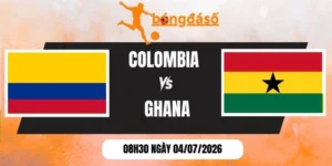 Soi kèo nhà cái Colombia vs Ghana - Vòng 1/16 World Cup 08h30 04/07/2026