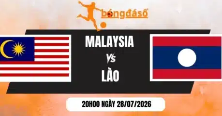 Tỷ Lệ Kèo Malaysia Vs Lào – Vòng bảng AFF Cup 20h00 28/07/2026